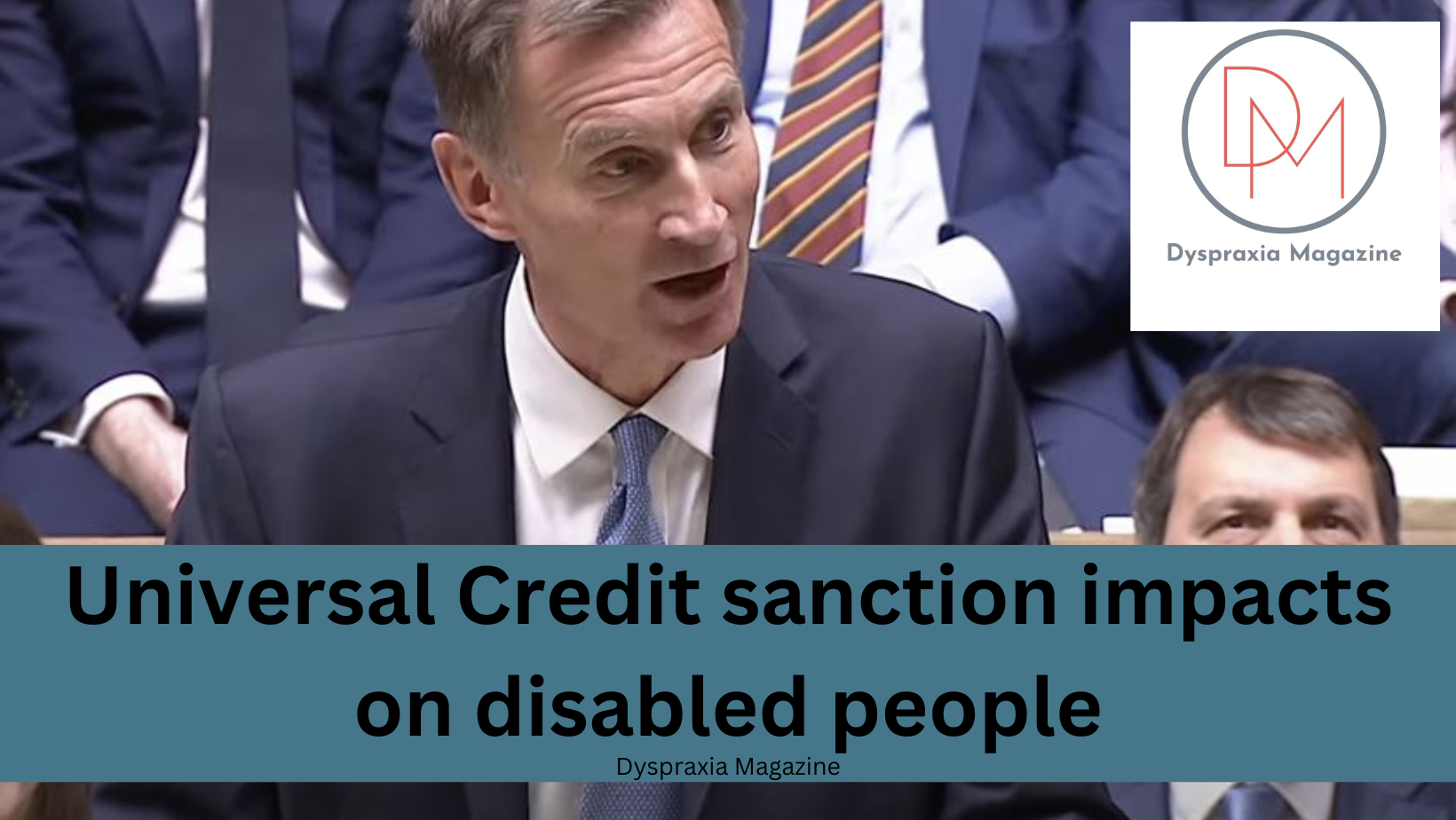 Universal Credit sanction impacts on disabled people Dyspraxia