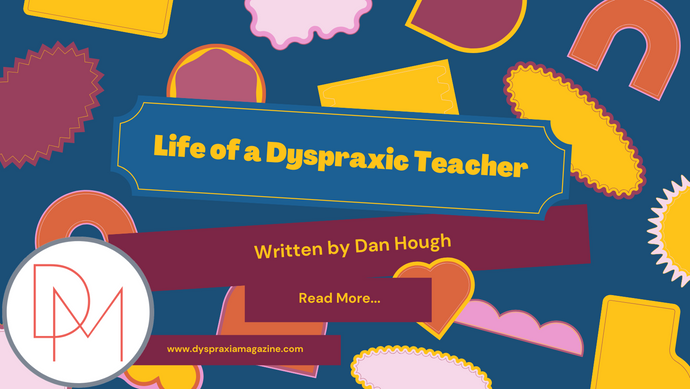 Life of a Dyspraxic Teacher